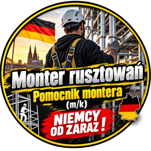 Monter rusztowań / Pomocnik montera (m/k) Niemcy od zaraz
